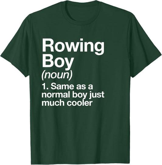 Rowing Boy Definition Funny Sports T-Shirt - T-Shirt | Forest