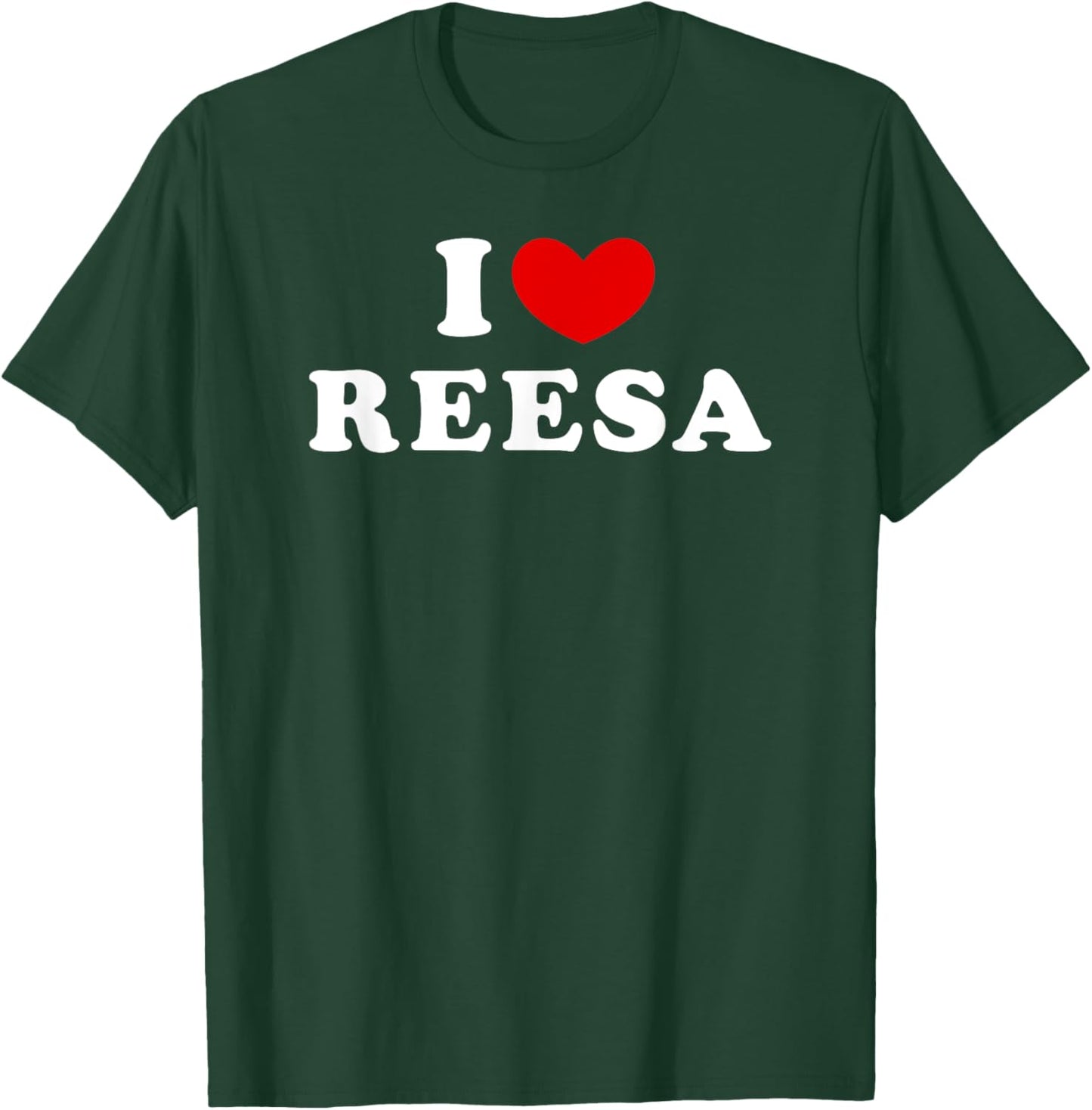 I Love Reesa, I Heart Reesa T-Shirt - T-Shirt | Forest