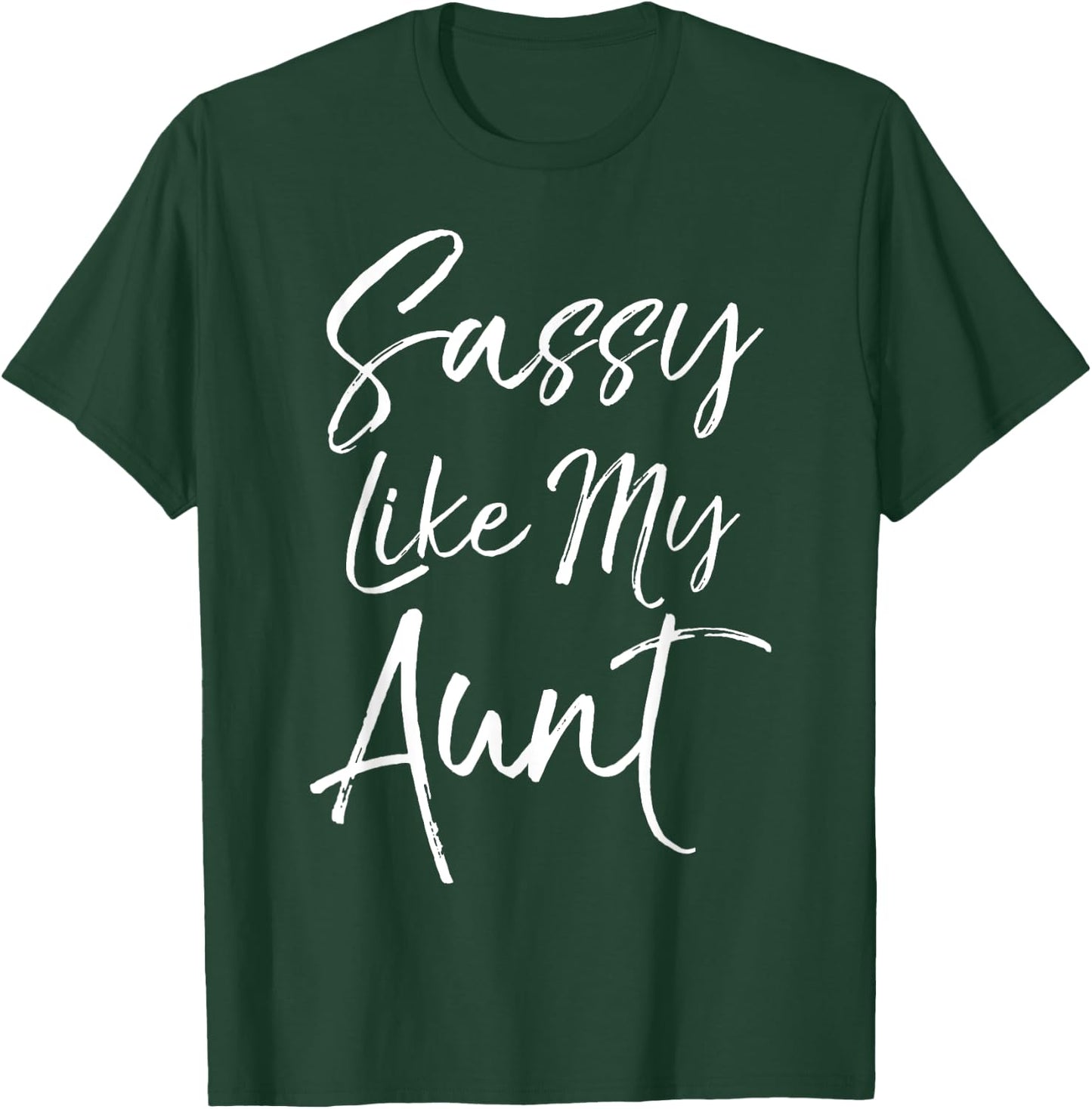 Cute Niece Gift from Aunt Matching Gifts Sassy Like My Aunt T-Shirt - T-Shirt | Forest