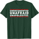 Undocumented UNAFRAID Unapologetic T Shirt FOR T-Shirt - T-Shirt | Forest