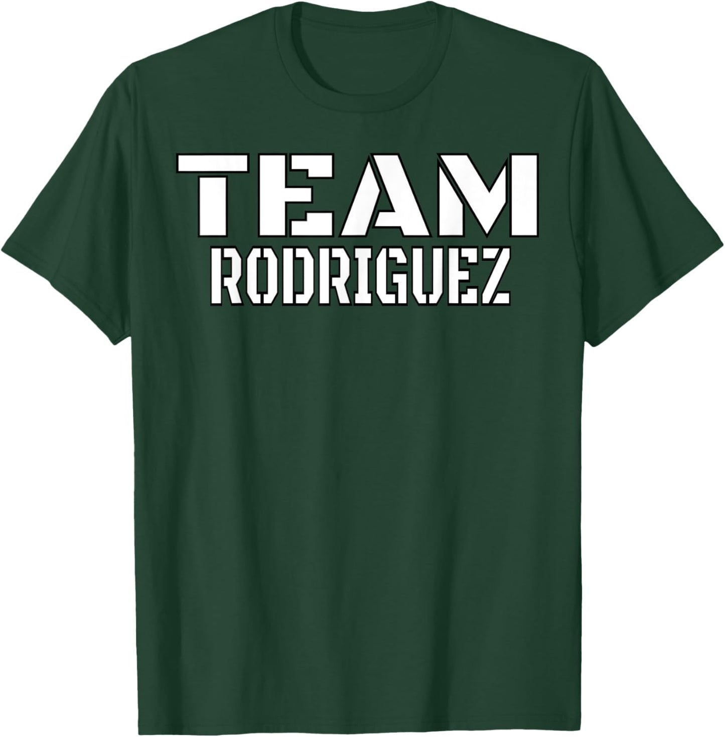 Team Rodriguez Family Custom T-Shirt - T-Shirt | Forest