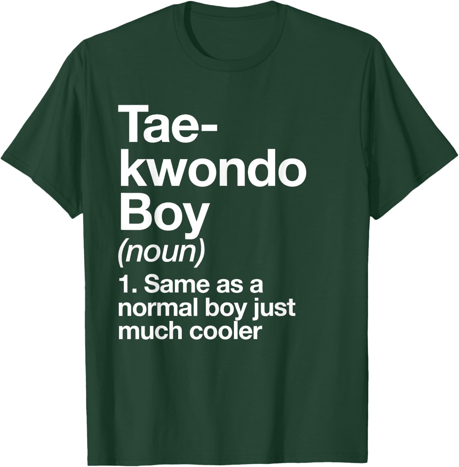 Taekwondo Boy Definition Funny Martial Arts Sports T-Shirt - T-Shirt | Forest