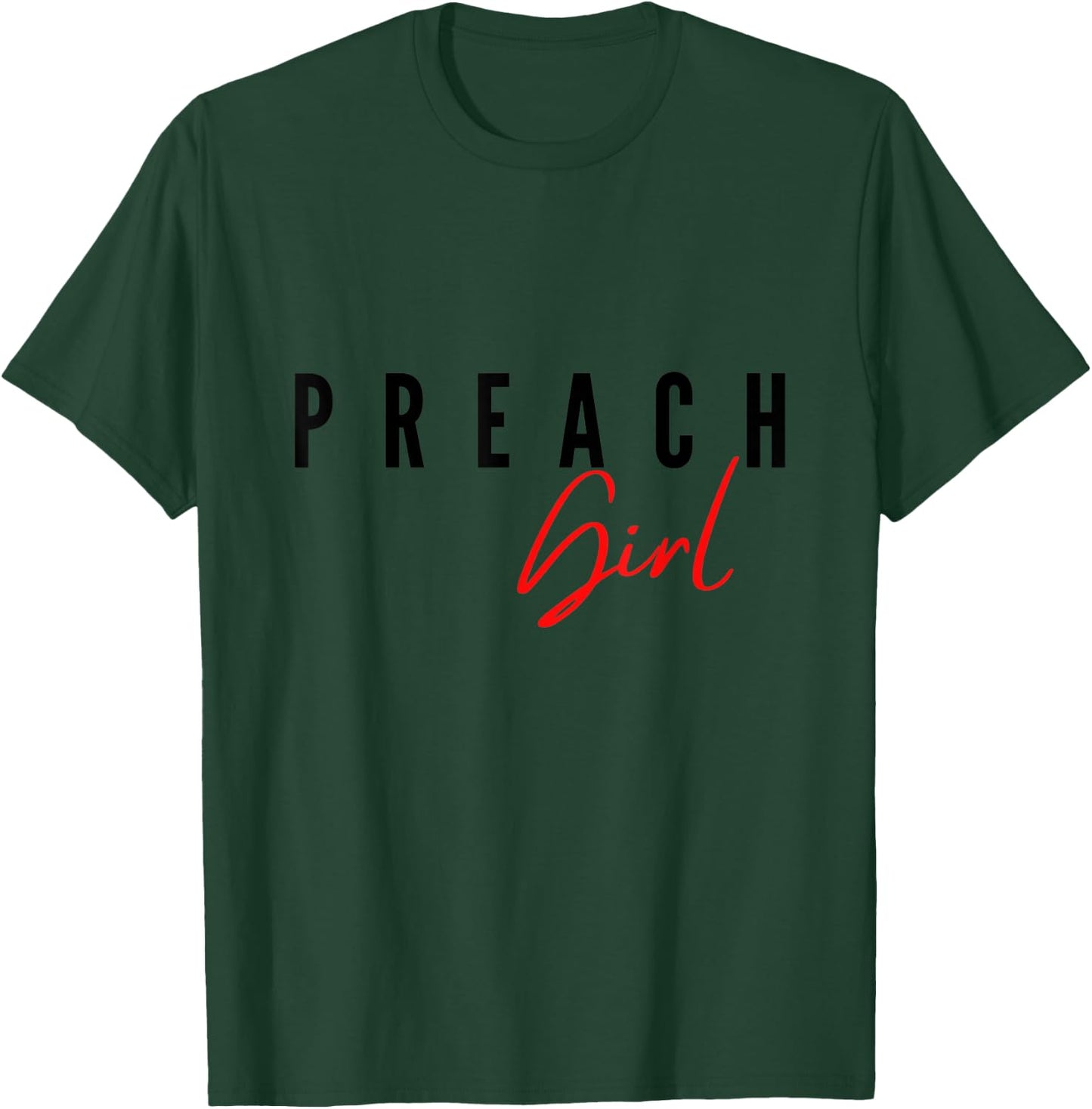 Preach Girl Jesus Christians Fashion T-Shirt - T-Shirt | Forest