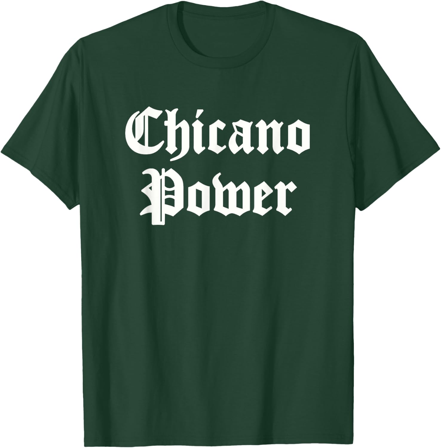 Chicano Power T-Shirt - T-Shirt | Forest