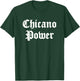 Chicano Power T-Shirt - T-Shirt | Forest