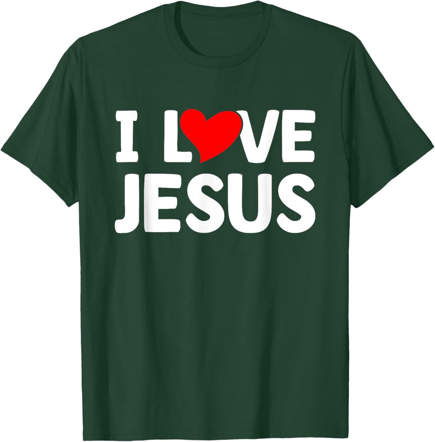 I Love Jesus I Christianity T-Shirt - T-Shirt | Forest