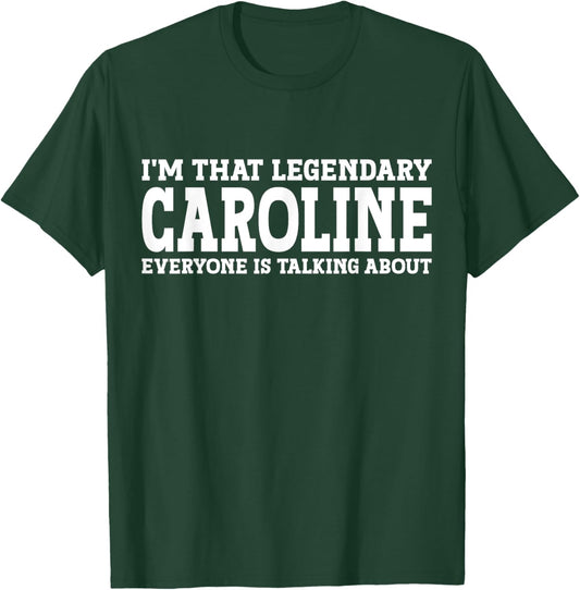 Caroline Personal Name Women Girl Funny Caroline T-Shirt - T-Shirt | Forest