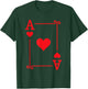 Playing Cards Costume - Ace Hearts Card - Ace Card T-Shirt - T-Shirt | Forest