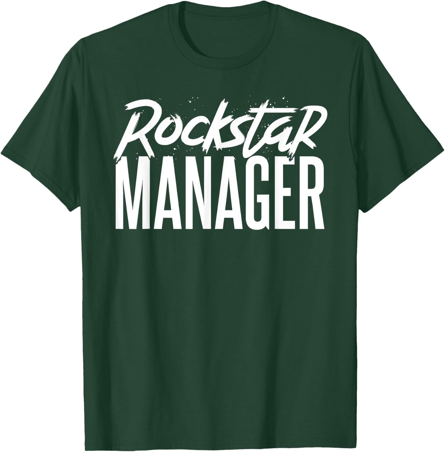 Rockstar Manager Gift Office Managers T-Shirt - T-Shirt | Forest