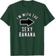 Couples Halloween Costume Shirts I'm with The Sexy Banana T-Shirt - T-Shirt | Forest