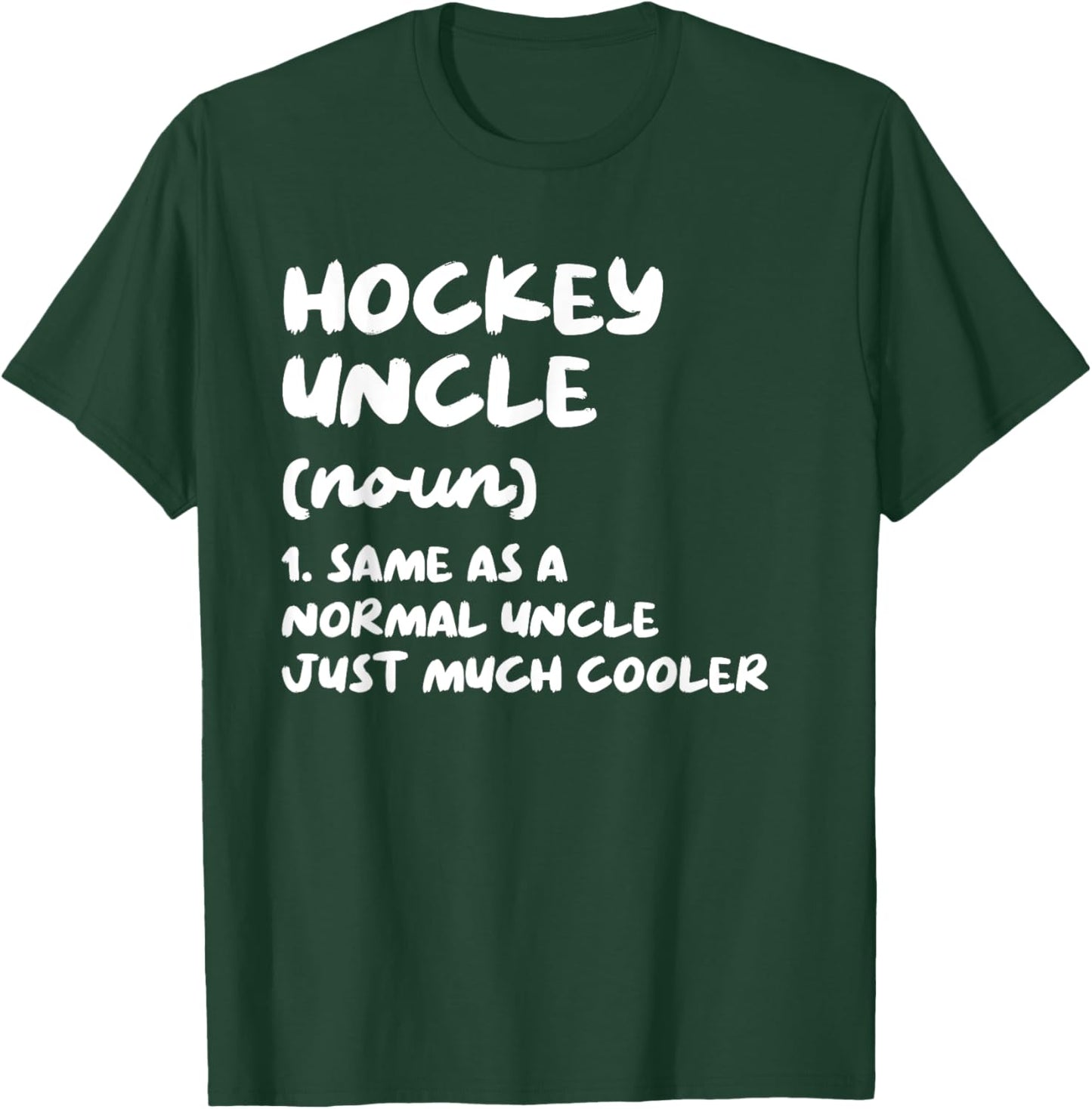 Hockey Uncle Definition Funny Sports T-Shirt - T-Shirt | Forest