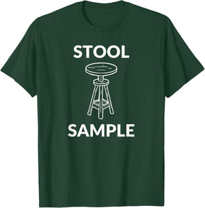 Stool Sample Funny Doctor T-Shirt - T-Shirt | Forest