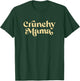 Cute Crunchy Mama For Mom T-Shirt - T-Shirt | Forest