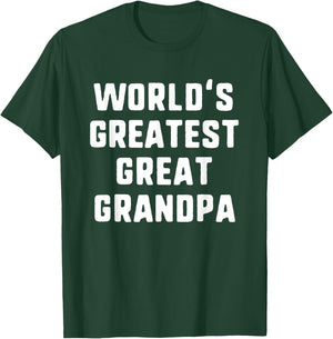 World's Greatest Great Grandpa Funny Family T-Shirt - T-Shirt | Forest