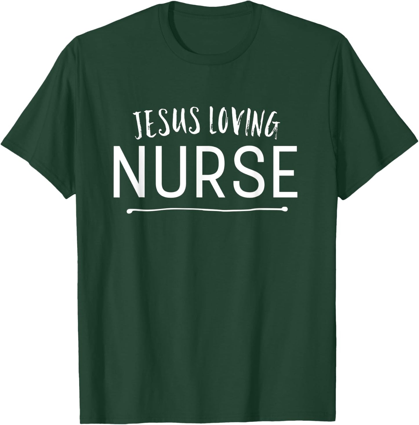 Jesus Loving Nurse Cute Christian Deluxe T-Shirt - T-Shirt | Forest