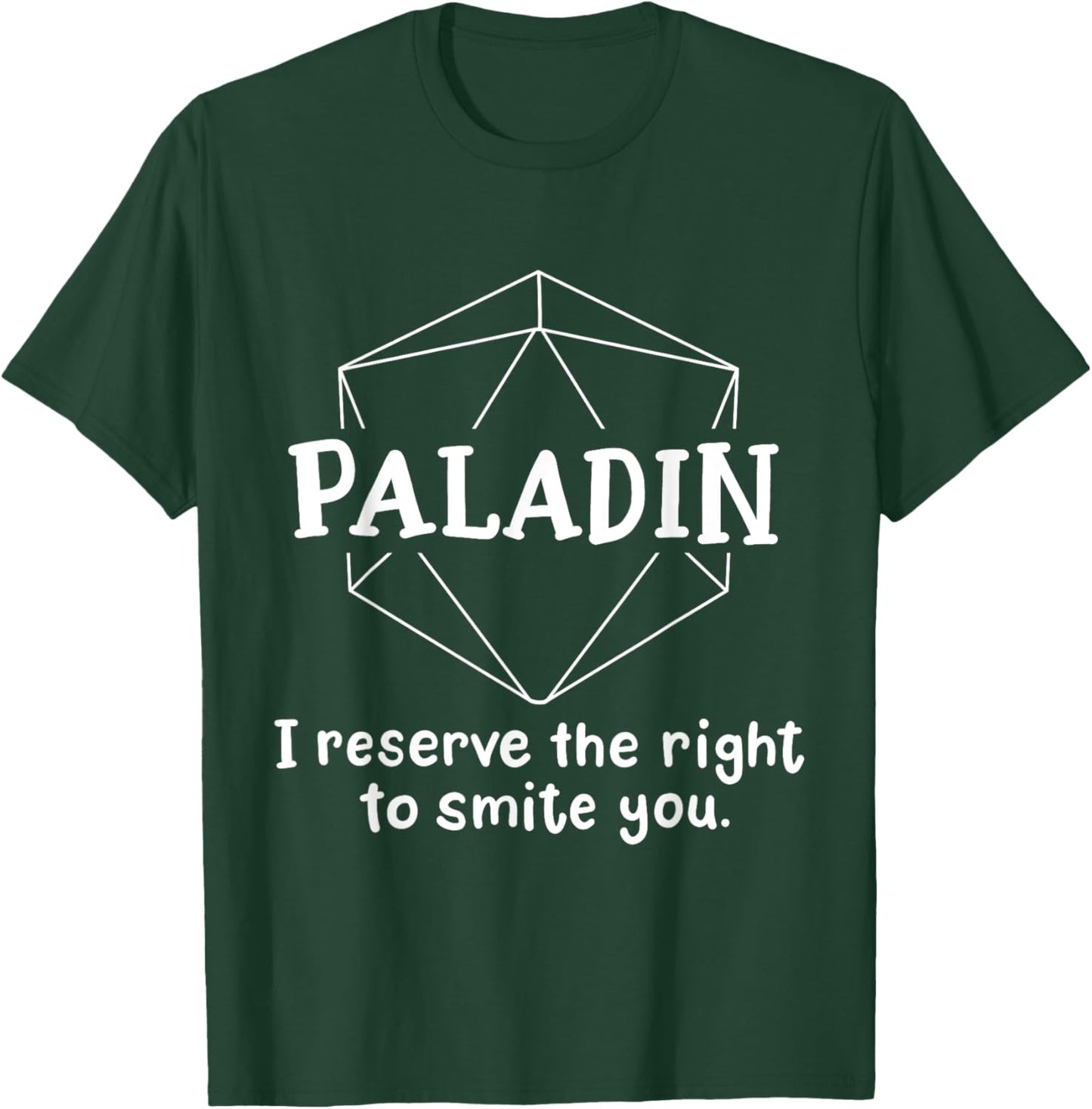 Paladin Funny Character Joke Roleplaying Games RPG Gamer T-Shirt - T-Shirt | Forest