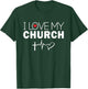 I Love My Church Worship Religious Bible T-Shirt - T-Shirt | Forest