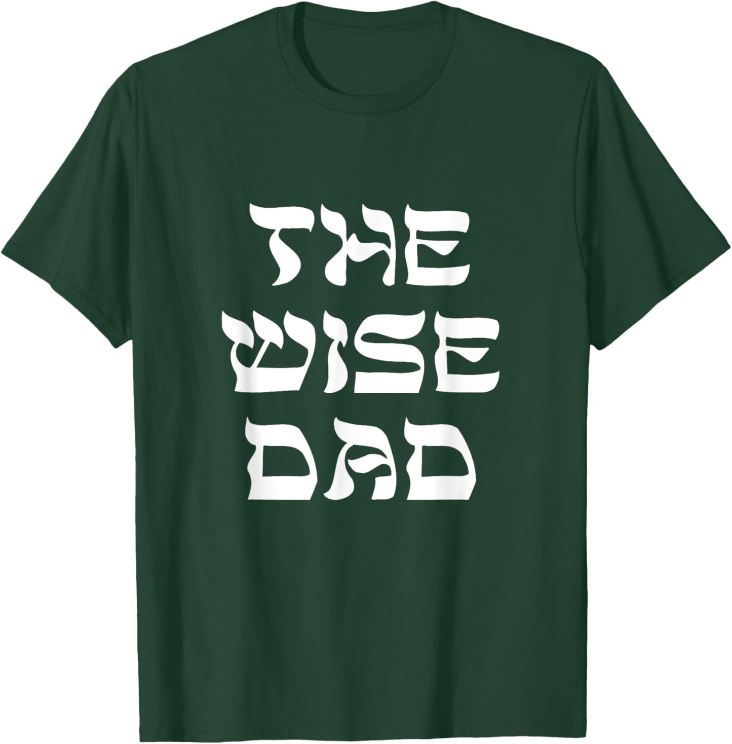 The Wise Dad Four Sons Passover Seder Matzah Jewish Family T-Shirt - T-Shirt | Forest