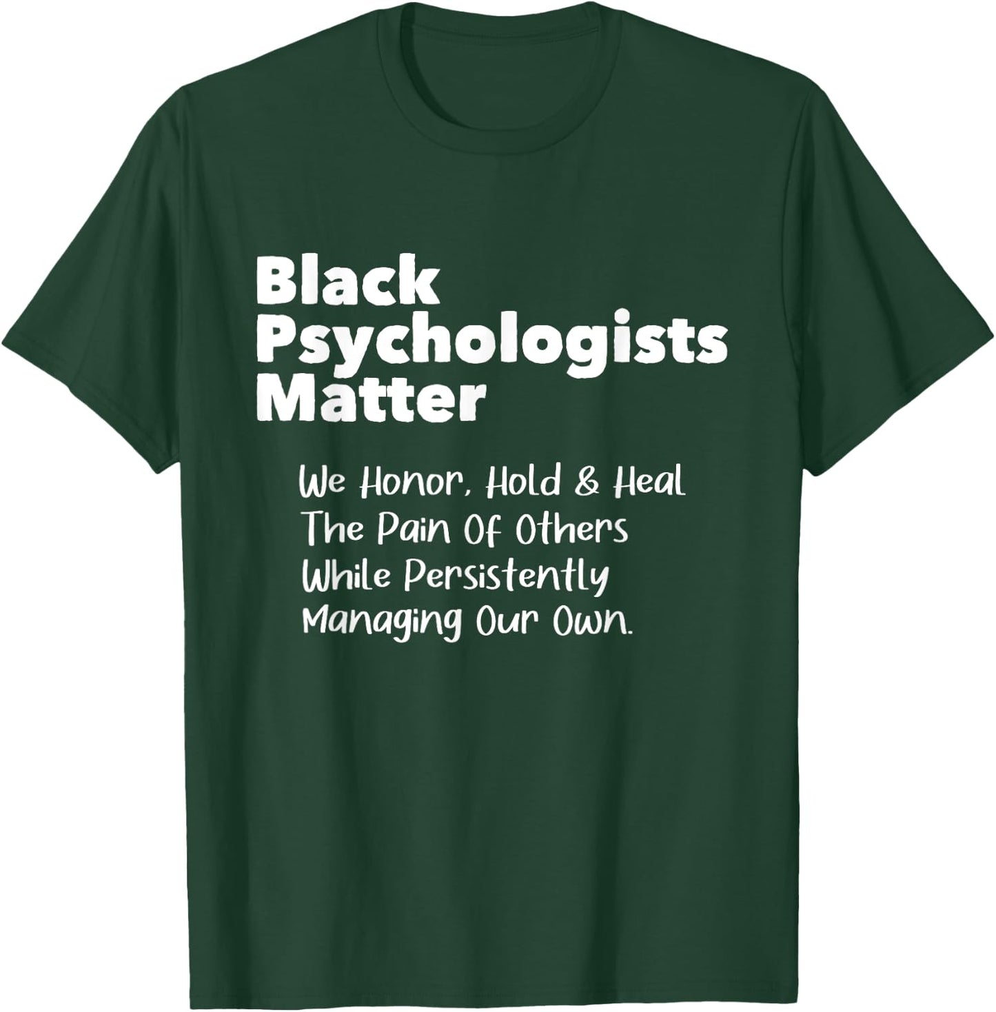 Black Psychologists Matter - African American Psychology T-Shirt - T-Shirt | Forest