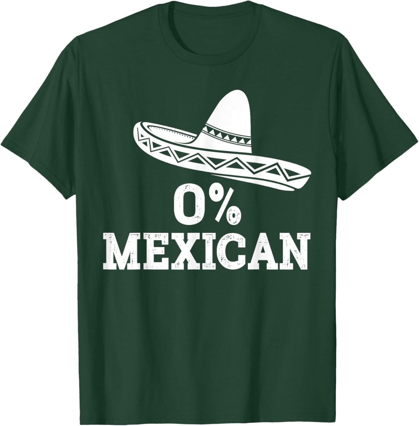 Funny 0% Mexican with sombrero for Cinco de Mayo costume T-Shirt - T-Shirt | Forest