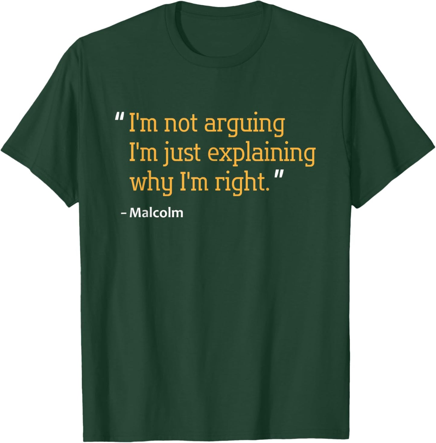 MALCOLM Gift Quote Funny Birthday Personalized Name Idea T-Shirt - T-Shirt | Forest