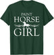 Paint Horse Girl Horse Lover Gifts Girls Women T-Shirt - T-Shirt | Forest