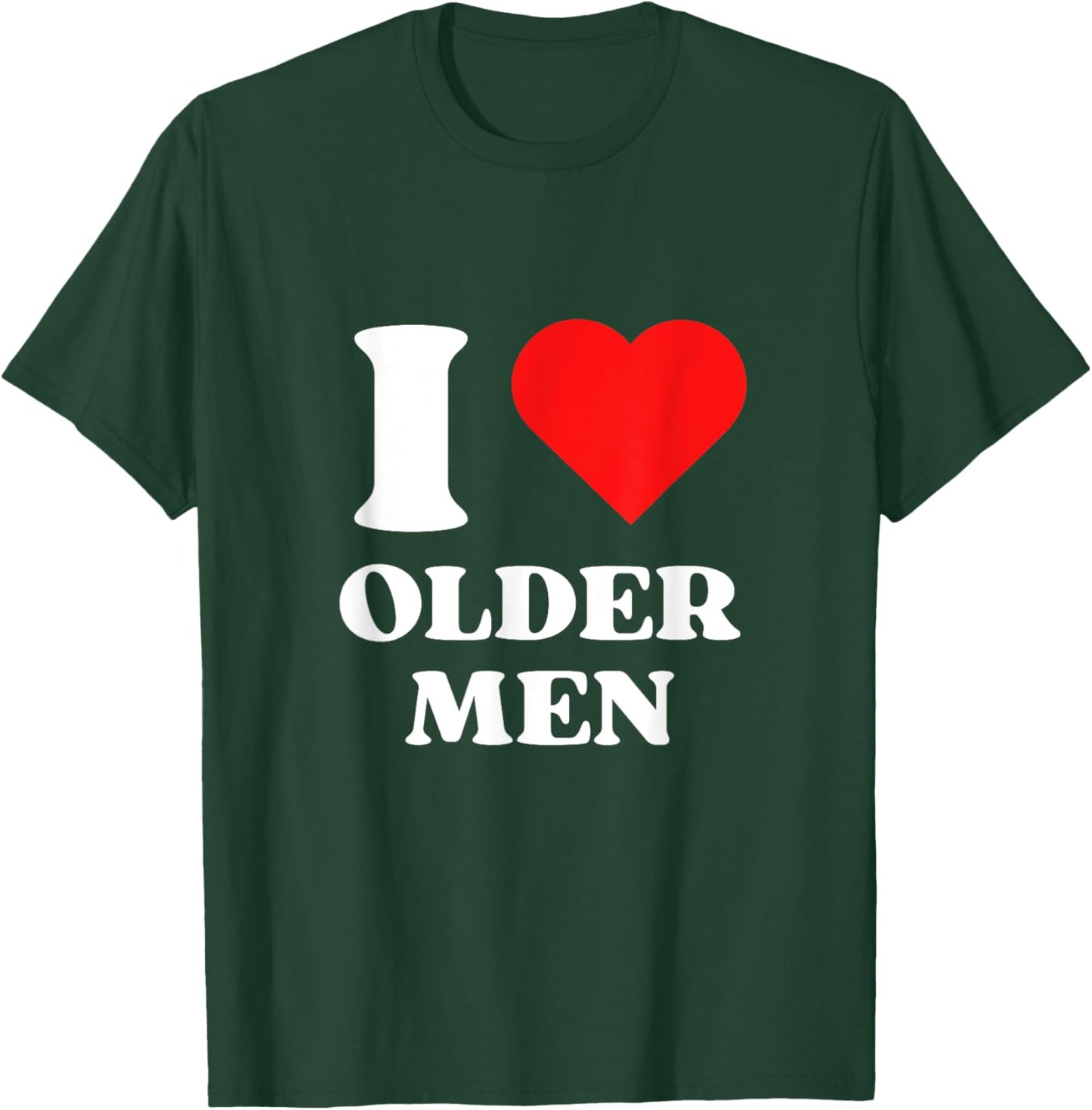 I Love Older Men I Heart Older Men Y2k Aesthetic Red Heart T-Shirt - T-Shirt | Forest