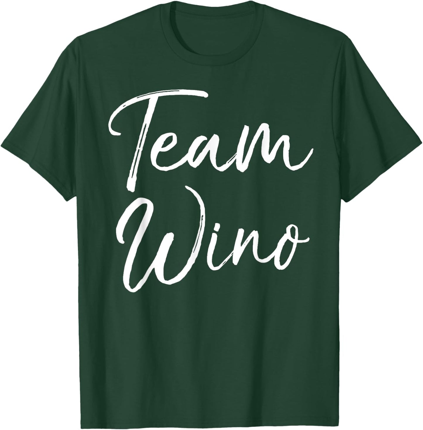 Funny Matching Wine Club Gifts Cute Joke Team Wino T-Shirt - T-Shirt | Forest