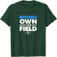 Downers Grove South High School Own the Field T-Shirt - T-Shirt | Forest