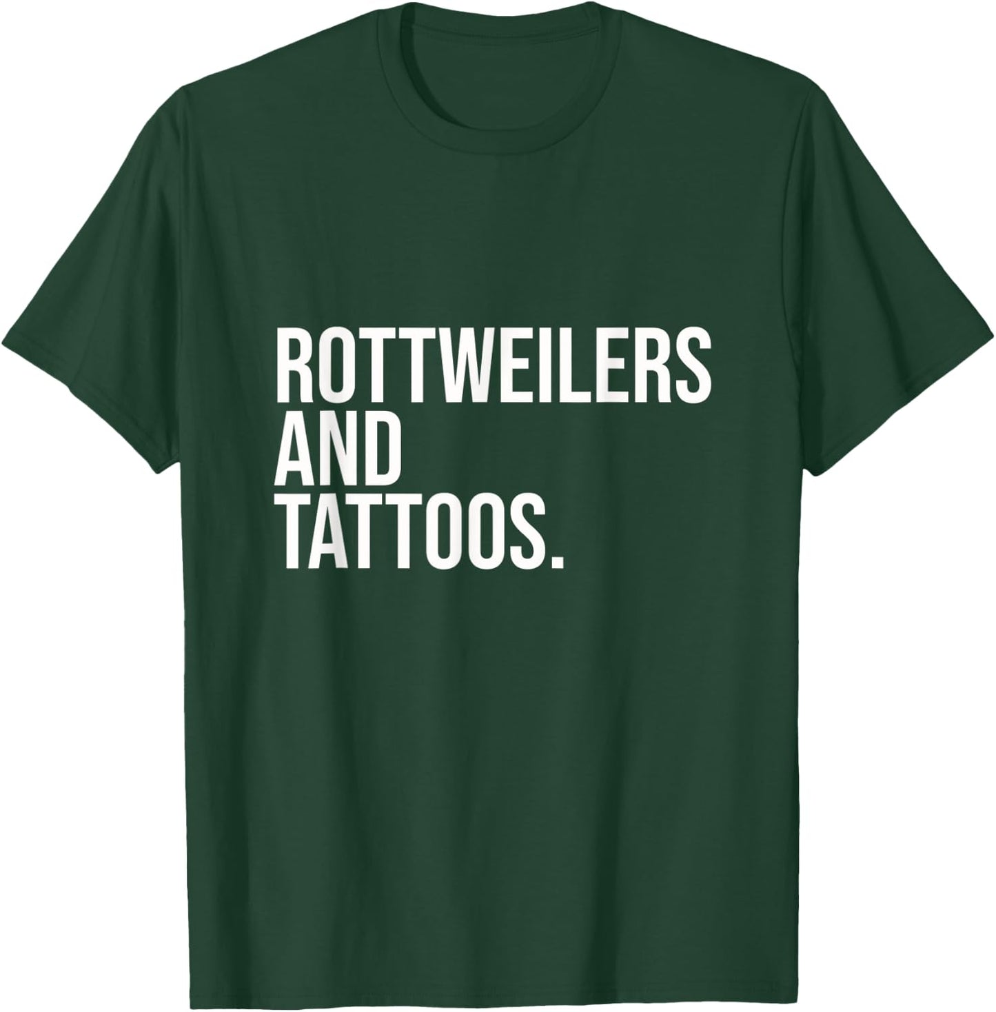 Rottweilers And Tattoos Rottweiler Owner Cool Dog Inked Fun T-Shirt - T-Shirt | Forest