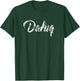 Dafuq T-Shirt - T-Shirt | Forest