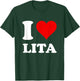 I Love Lita T-Shirt - T-Shirt | Forest