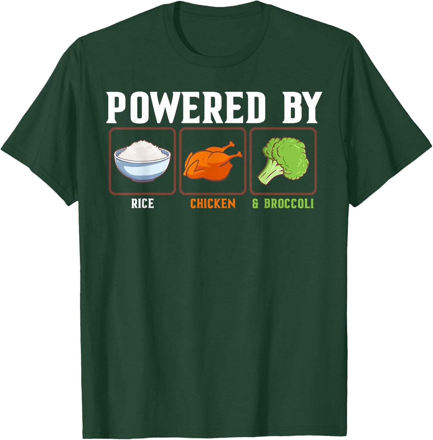 Powered By Rice Chicken And Broccoli Funny New Year Diet T-Shirt - T-Shirt | Forest