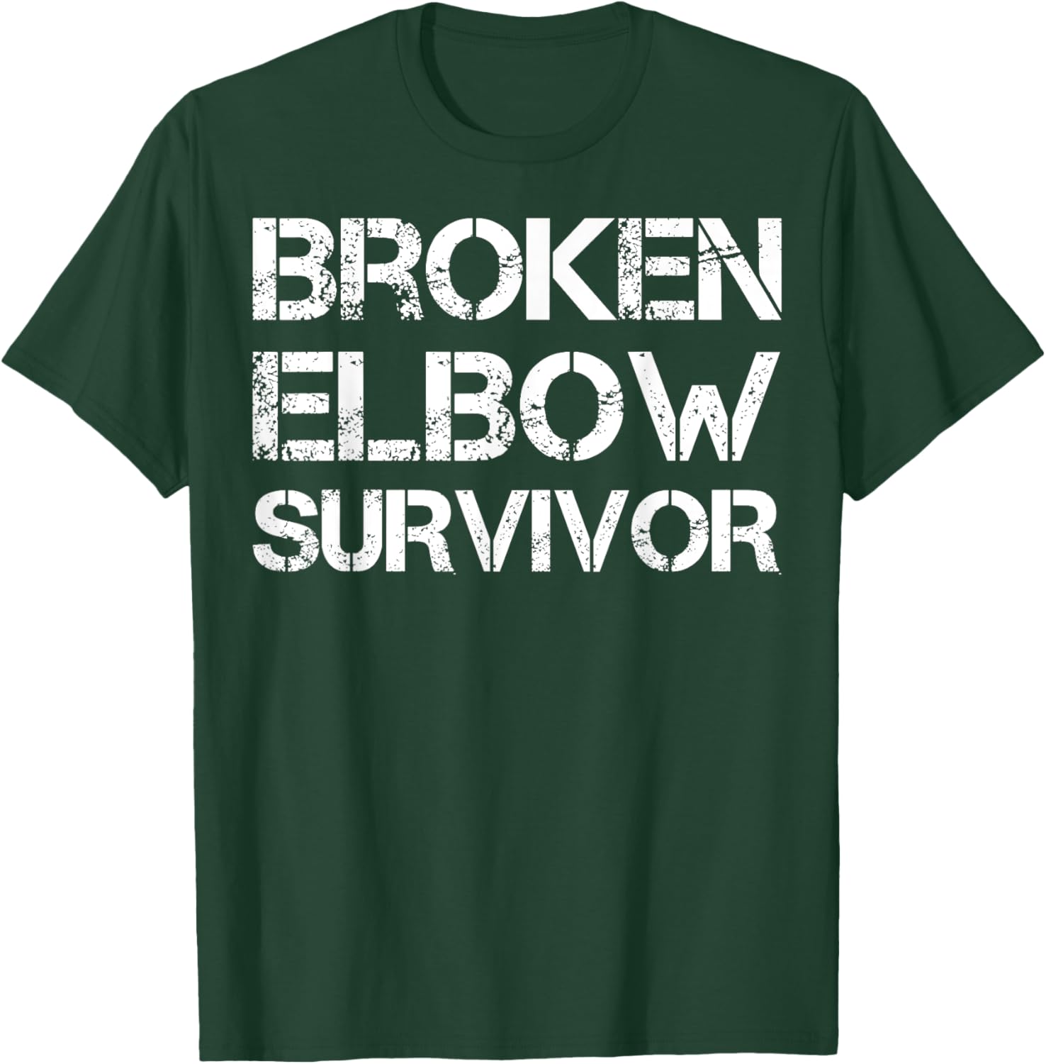 Broken Elbow Survivor T-Shirt - T-Shirt | Forest