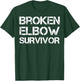 Broken Elbow Survivor T-Shirt - T-Shirt | Forest