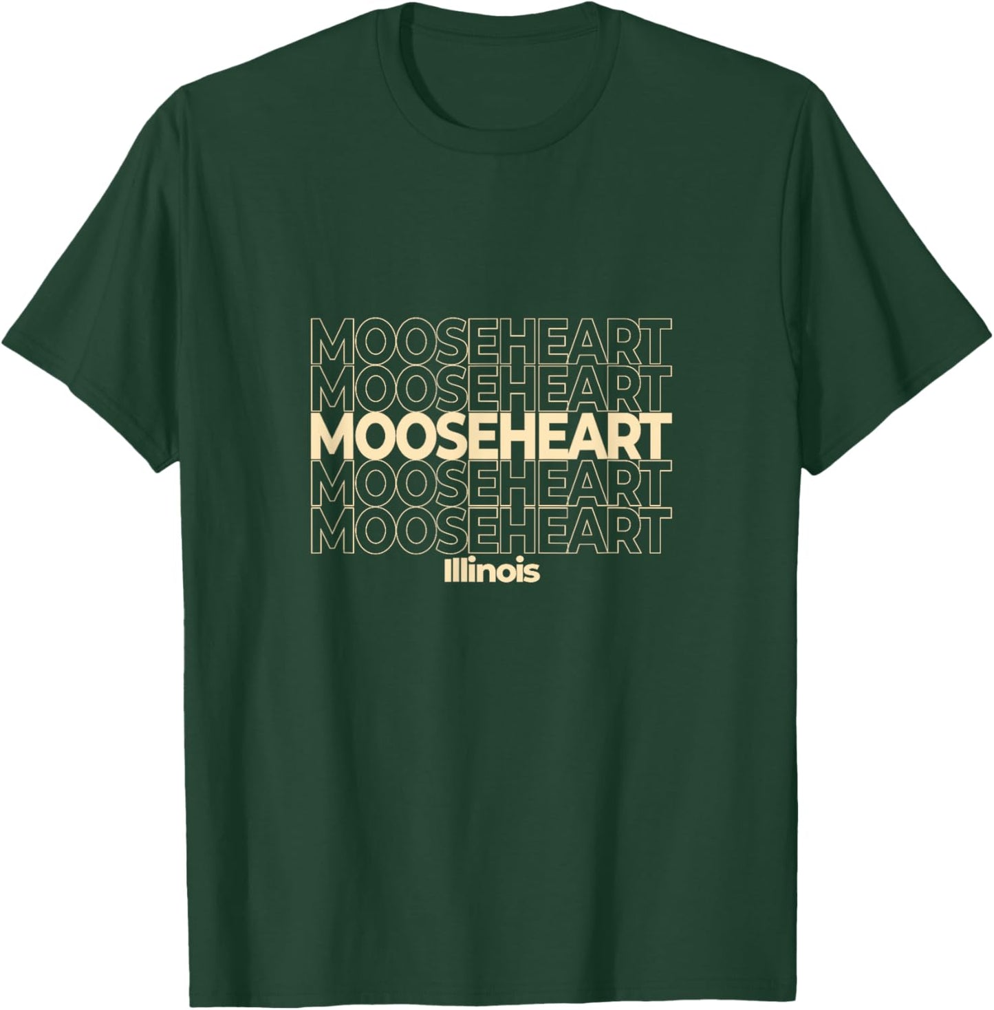 Vintage Mooseheart, Illinois Repeating Text T-Shirt - T-Shirt | Forest