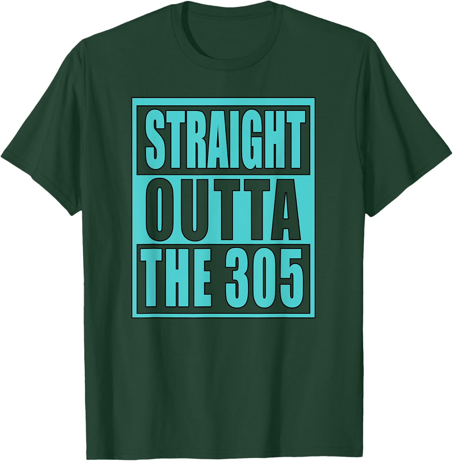 Miami Straight Outta The 305 Funny South Florida Fan T-Shirt - T-Shirt | Forest