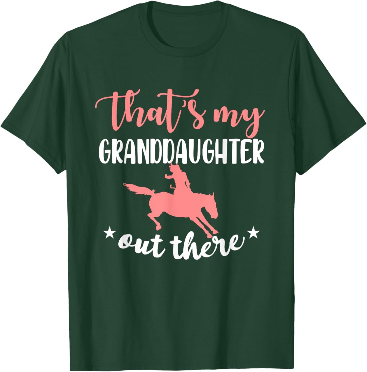 My Granddaughter Grandma Of Horse Rodeo Rider Grandmother T-Shirt - T-Shirt | Forest