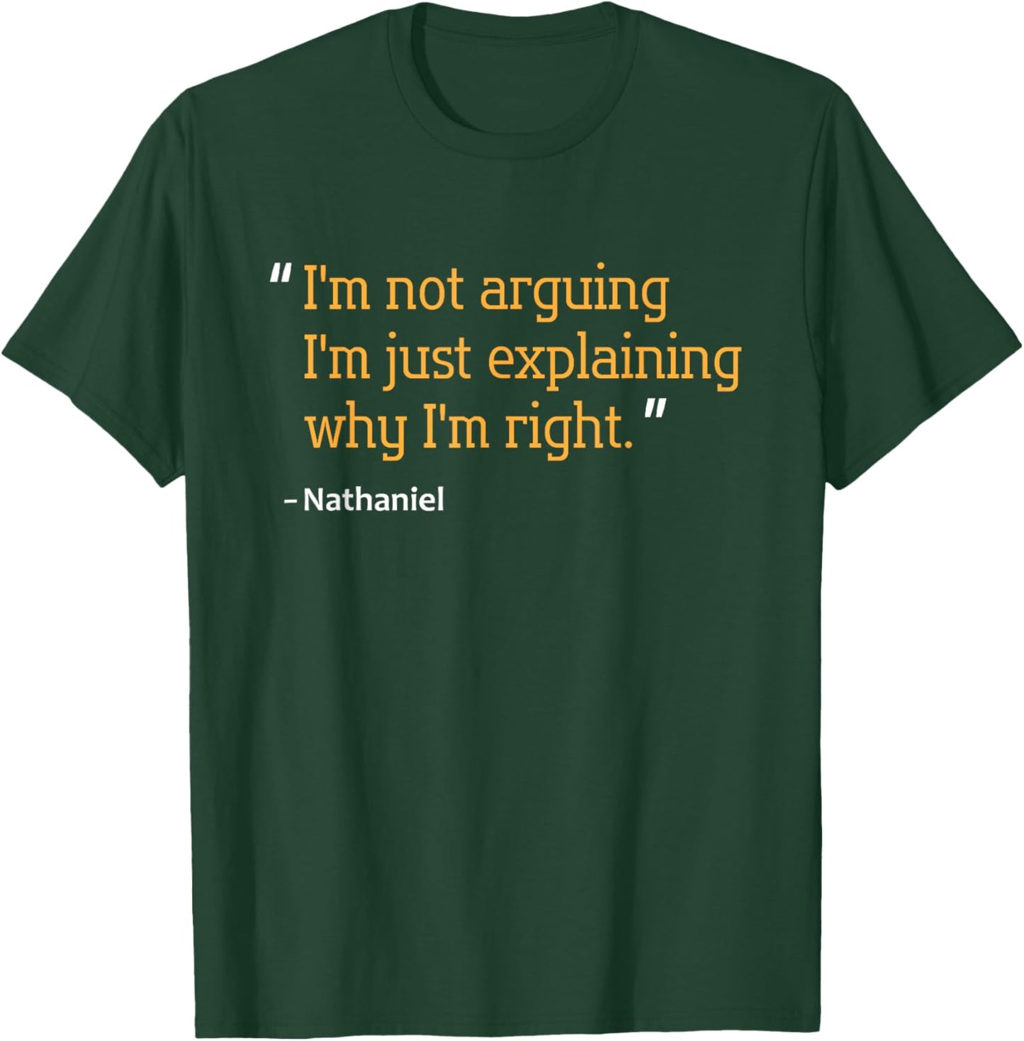NATHANIEL Gift Quote Funny Birthday Personalized Name Idea T-Shirt - T-Shirt | Forest