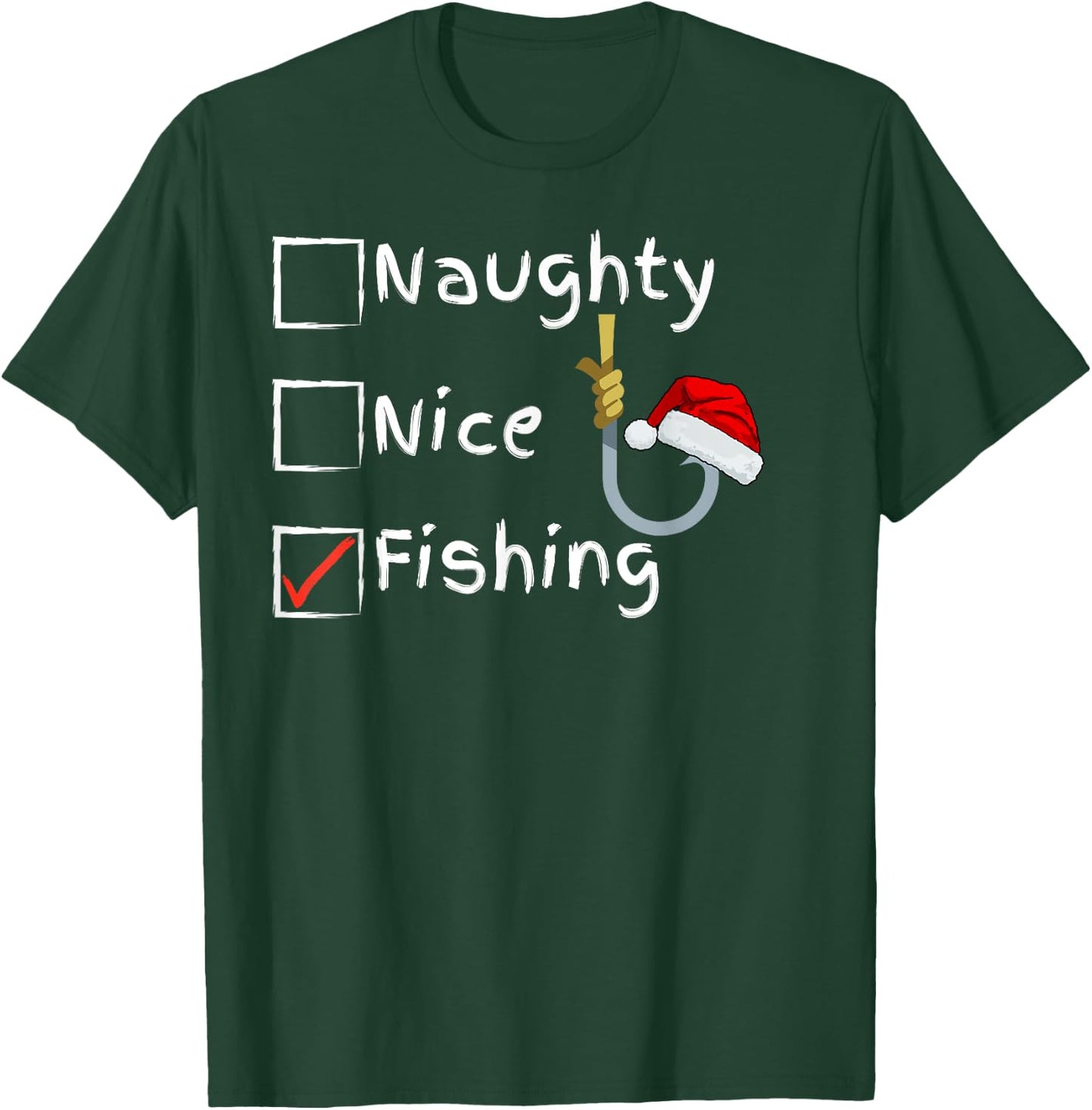 Naughty Nice Fishing T-Shirt - T-Shirt | Forest