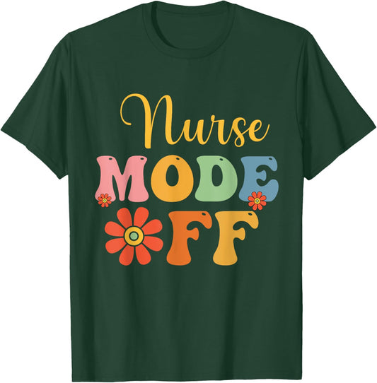 Nurse Mode Off Duty Summer Break Nurse Vacation Nursing Fun Women Kids T-Shirt - T-Shirt | Forest