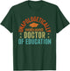 EdD Doctor of Education Overeducated Doctorate Graduation T-Shirt - T-Shirt | Forest