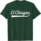 El Chingon Latino T-Shirt - T-Shirt | Forest