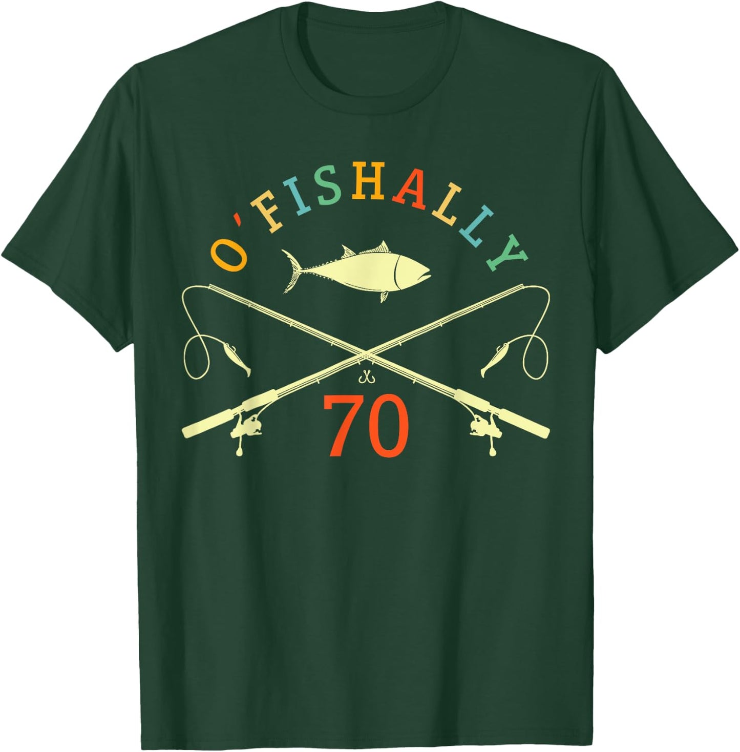 O-Fishally 70 Years Old Fisherman 70th Birthday Fishing T-Shirt - T-Shirt | Forest