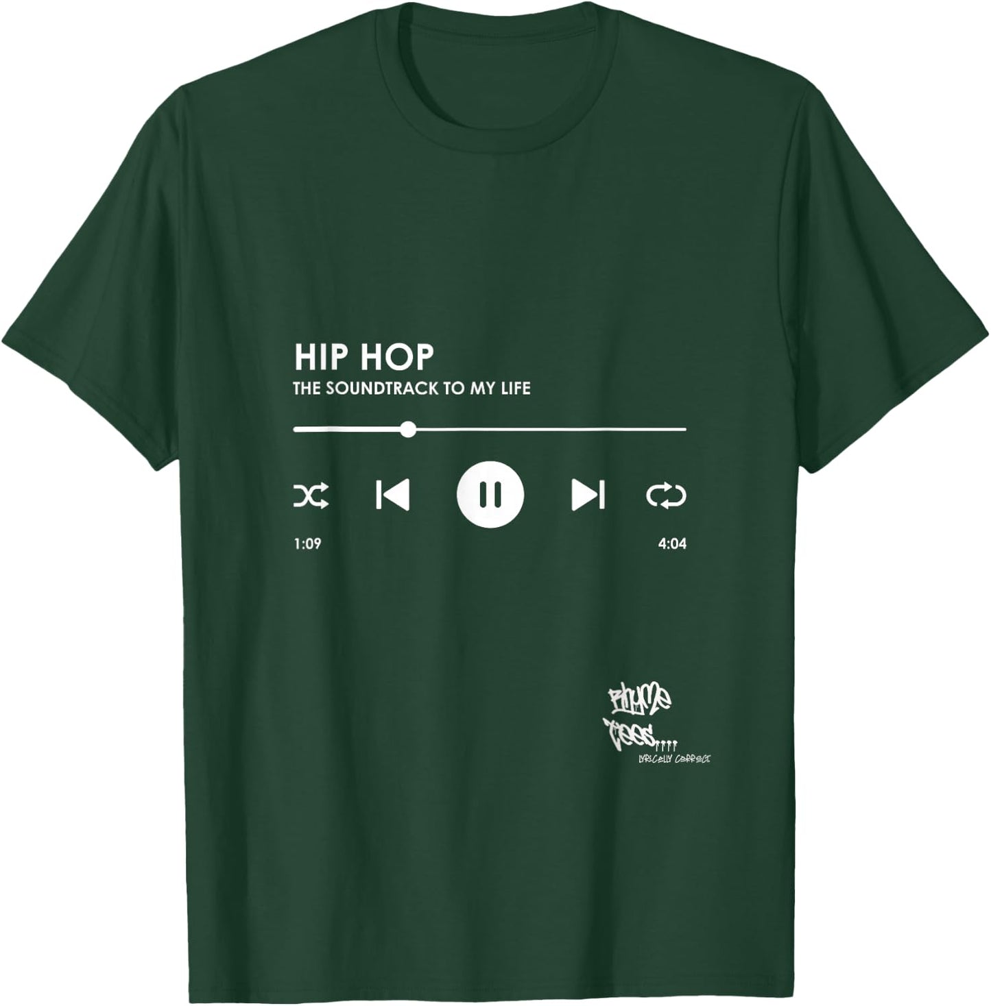 HIP HOP THE SOUNDTRACK TO MY LIFE Rap Merch T-Shirt - T-Shirt | Forest