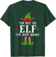 Im Not An Elf Family Christmas Pjs Matching Men Women Kids T-Shirt - T-Shirt | Forest