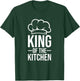 Funny Cook Cooking Chef Gift - King Of The Kitchen T-Shirt - T-Shirt | Forest