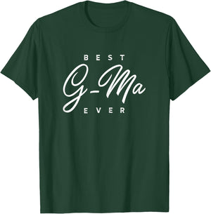 G-Ma Design: Best G-Ma Ever T-Shirt - T-Shirt | Forest