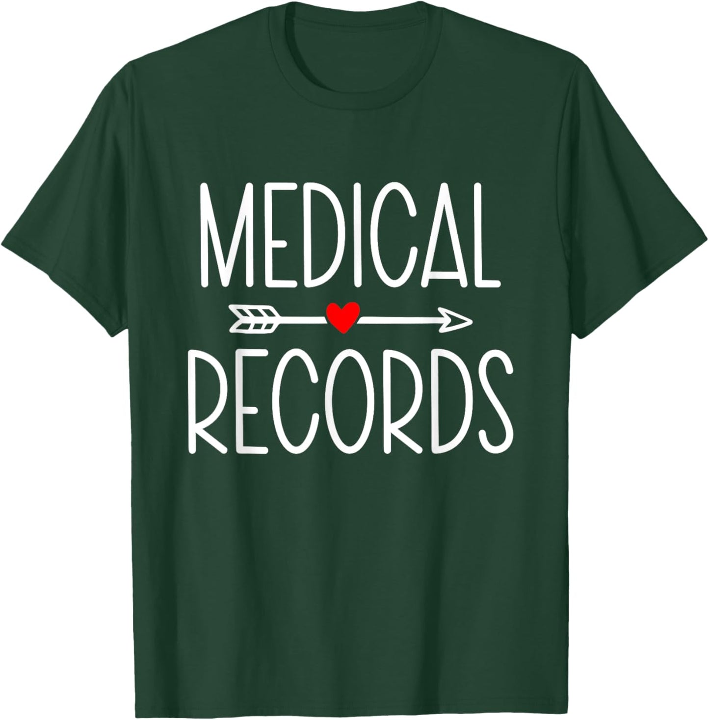 Medical Records Cool Design Appreciation Week Healthcare T-Shirt - T-Shirt | Forest