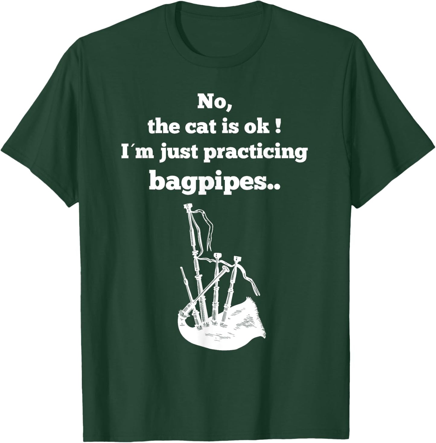 Funny Im just practicing Bagpipe for Bagpipers T-Shirt - T-Shirt | Forest